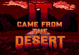 It Came From The Desert Unreleased